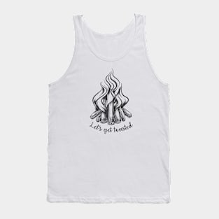 Let's Get Toasted Campfire Tank Top